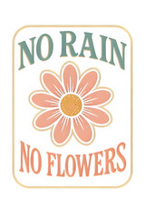 Obraz premium No Rain No Flowers – Vintage Glitter Quote with Pink Bloom 