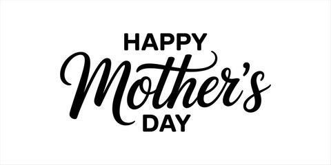 A stylish black and white typography design featuring a 'happy mother's day' greeting Vector, illustration © RK Drawing Gallery