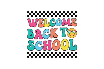 Fototapeta premium Welcome Back To School Checkerboard Retro Badge illustration Sublimation Design