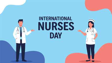 A professional and clean vector graphic for International Nurses Day, featuring a male doctor and a female nurse standing proudly in their uniforms.