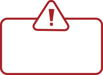 Caution: Danger. Important message.