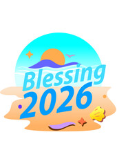 Fototapeta premium New year motivation, 2026 motivation, Celebratory design featuring sun, beach, and cheerful motifs for promotional event or greeting card.