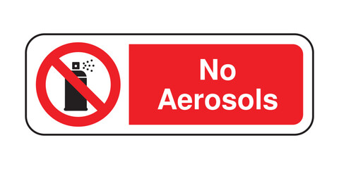 No Aerosols Sign – Spray Can with Prohibition Symbol – High Quality Vectorial Stock Image