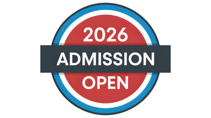 2026 admission open sign with red circle and blue border on white background isolated on white or transparent background