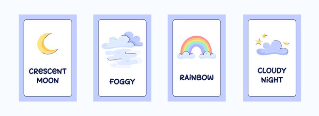 Obraz premium Set of educational weather cards for kids. Postcards with captions. Weather icons crescent Moon, Foggy, rainbow and cloudy night. Cute hand drawn vector illustration.