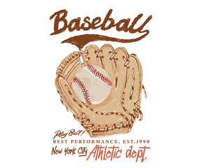 Obraz premium Baseball slogan t shirt design. Baseball gloves artwork for t shirt, posters, stickers, background and others.