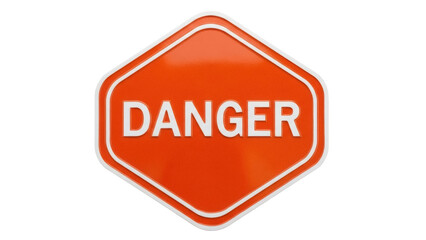Isolated Orange Danger Sign with White Border and Text, Warning Sign, Caution Sign, Isolated