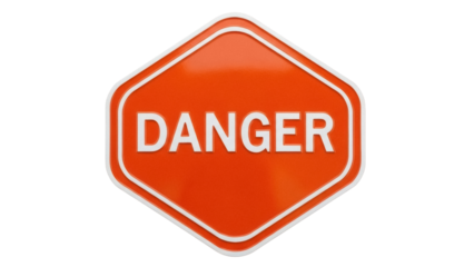 Isolated Orange Danger Sign with White Border and Text, Warning Sign, Caution Sign, Isolated