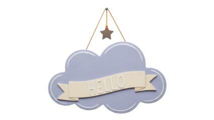 Isolated nursery sign with the word "HELLO" on a cloud banner, nursery decoration design