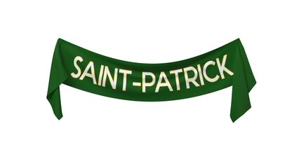 banderole verte en tissus avec le texte SAINT-PATRICK - rendu 3D sur fond transparent