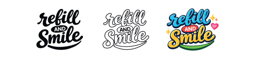 Obraz premium lettering three text only designs with phrase refill and smile