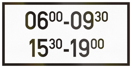 Additional road sign used in Hungary - During specified times