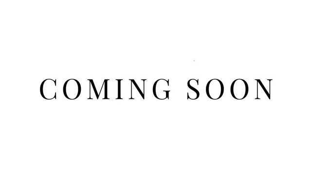 "Coming soon" text animation with Roll effect, thin playfair display typeface, 4K footage on black background.