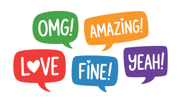 Five colorful speech bubbles with handwritten text O M G L O V E F I N E A M A Z I N G Y E A H and a heart symbol