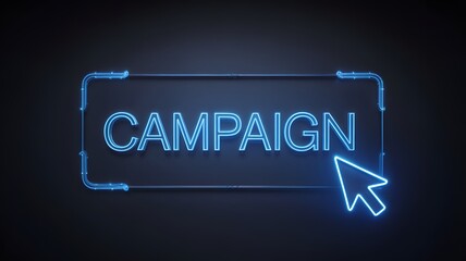 Neon campaign button with glowing blue cursor click