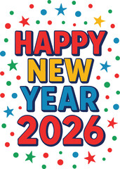 Primary Colors Happy New Year 2026 with Confetti