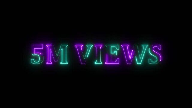 5m one million neon glowing text number animation, social media views counter -5m views 5M views text animation,5m number 4k video animation 5M text animation on black background.