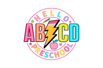 Hello Preschool, Retro Colorful Badge for Teachers Back to School Sublimation Design