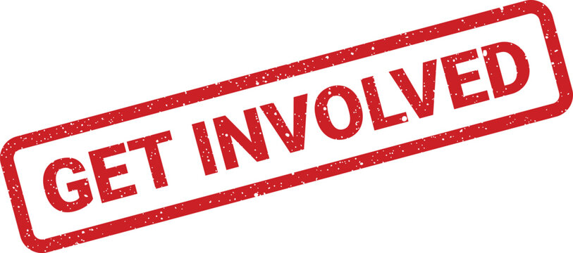 Red grunge rubber stamp displaying GET INVOLVED message, ideal for encouraging community participation