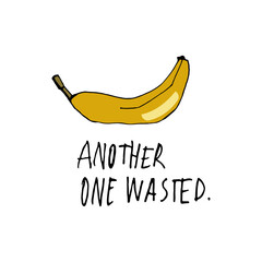 Another one wasted. banana illustration in a simple, artistic style. Cute tropical fruit drawing suitable for food design, healthy lifestyle concepts, packaging, stickers, posters, children&rsquo;s projects