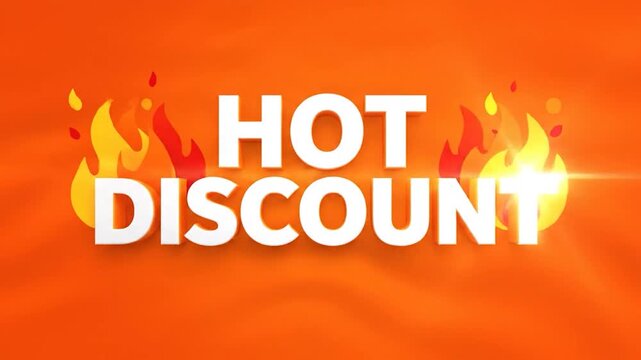 Hot Discount Sale Promotion Video with Fire Effects and Orange Background.