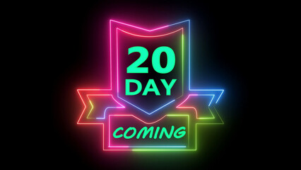 20 day coming neon sign award