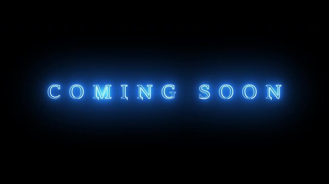 neon light title coming soon . Modern retro look text, for event or promotion teasers.4K video.