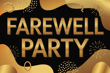 Celebrate a brilliant farewell party with this golden and festive design, perfect for invitations, posters, and announcements, adding a touch of elegance and joy