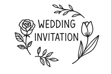 Black line art wedding invitation text surrounded by a blooming rose, a graceful tulip, and scattered leaves on a transparent background