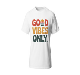 Good vibes only t shirt with colorful typography design