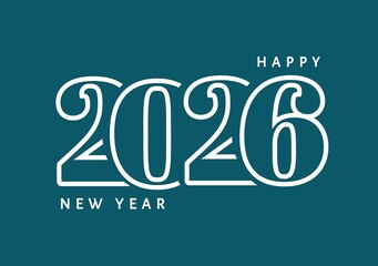 A sophisticated 2026 New Year graphic featuring bold white outline numbers on a deep teal-blue backdrop. Minimalist "Happy New Year" text placement for a sleek, professional aesthetic.