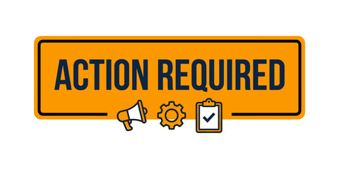 Action required warning sign with task icons