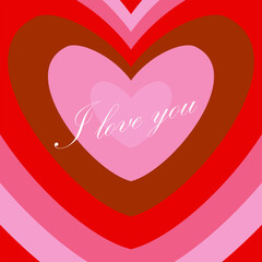 Valentine's Day greeting card with red-pink hearts background and "I love you" text 