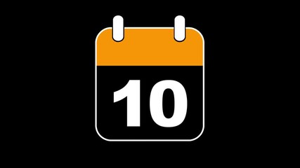 The Calendar Flips 2D Cartoon Animation. Alpha Channel. Calendar icon with number 10 on black background. template for digital scheduling, smart reminders, countdown interfaces, and timeline.