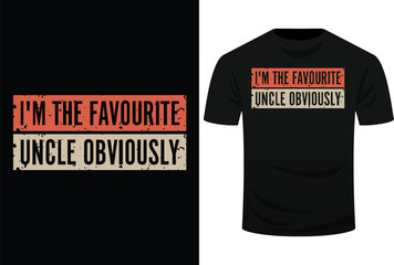 Fototapeta premium Vintage Blue I'm The Favourite Uncle Obviously Cotton Svg Design