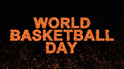 World Basketball Day Celebration with Fiery Orange Text and Sparkles. - Powered by Adobe