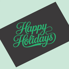 Festive Happy Holidays Script Lettering Greeting Card