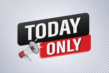 today only offer sale word mega phone concept vector illustration and 3d style, landing page, template, ui, web, mobile app, poster, banner, flyer, background, gift card, coupon, label, wallpaper

