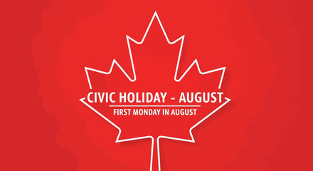 Civic Holiday August First Monday In August Canada Maple Leaf.