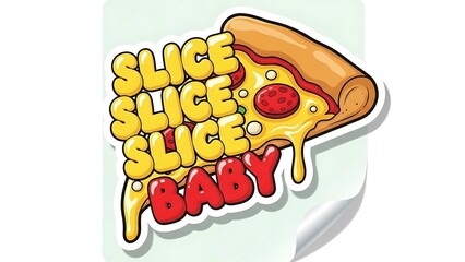 Funny slice slice baby pizza pun illustration