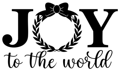 JOY to the world typography with wreath and bow — Christmas lettering design for holiday greeting © OS