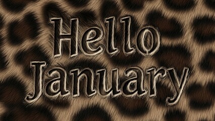 Hello January text on a leopard print background.