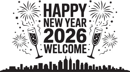 Obraz premium Happy new year 2026 celebration with fireworks champagne glasses and city skyline welcome message