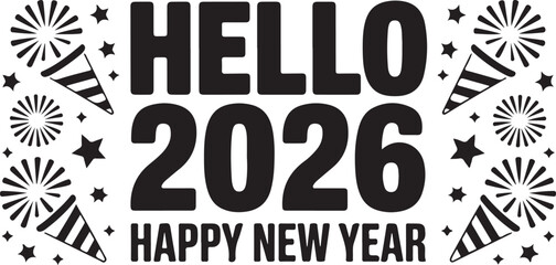 Naklejka premium Hello 2026 happy new year with fireworks and stars festive celebration design