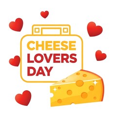 Celebrating Cheese Lovers Day with a wedge of cheese surrounded by hearts