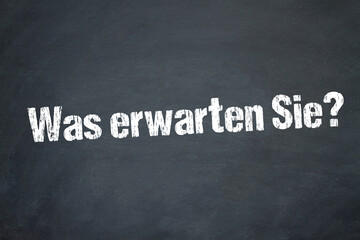 Obraz premium Was erwarten Sie? 