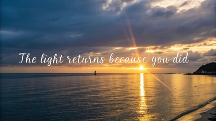 Sunset over calm ocean with quote about light