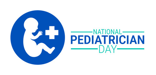National Pediatrician Day background, banner, card or poster design template is observed every year during January, to raise awareness about the mission. Vector illustration.