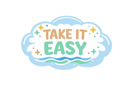 Take it easy cloud design with sparkles and waves in pastel colors