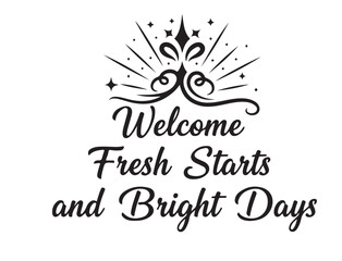  Bright Days in design in silhouette pure white background.